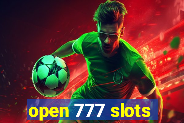 open 777 slots